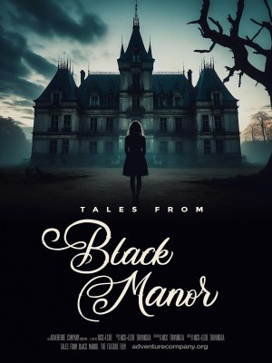 Những Câu Chuyện Từ Black Manor
