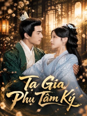 Tạ Gia Phụ Tâm Ký